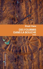 DES FOURMIS DANS LA BOUCHE
