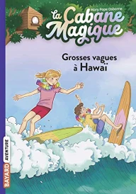 Cabane Magique - Grosses vagues à Hawaï Tome 23