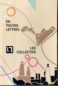 EN TOUTES LETTRE - LES COLLECTIFS