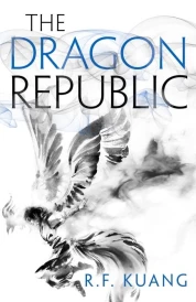 THE DRAGON REPUBLIC - POPPY WAR