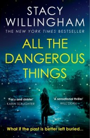 ALL THE DANGEROUS THINGS
