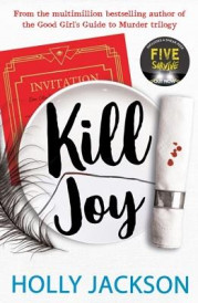 A GOOD GIRL’S GUIDE TO MURDER — KILL JOY