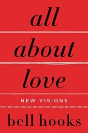 All About Love : New Visions (édition en anglais)