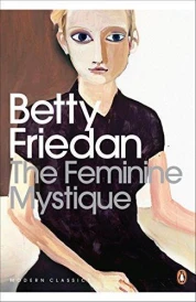 The feminine mystique (édition en anglais)