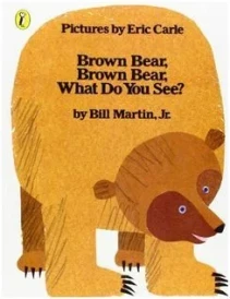 Brown Bear, ...What Do You See? (Paperback) /anglais