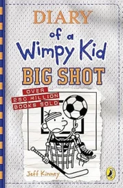 BIG SHOT - DIARY OF A WIMPY KID