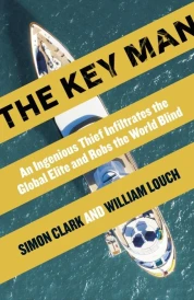THE KEY MAN - HOW THE GLOBAL ELITE WAS DUPED BY A CAPITALIST FAIRY TALE