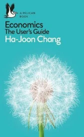 Economics: the user's guide (édition en anglais)