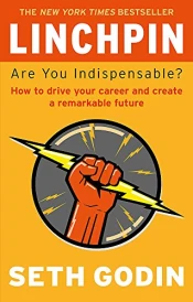 LINCHPIN - ARE YOU INDISPENSABLE?