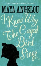 I KNOW WHY THE CAGED BIRD SINGS (édition en anglais)