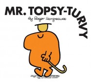 MR TOPSY TURVY
