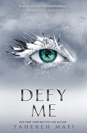 DEFY ME - SHATTER ME SERIES 5