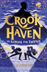 THE SCHOOL FOR THIEVES - CROOKHAVEN