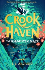 THE FORGOTTEN MAZE - CROOKHAVEN VOL.2