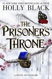 The prisoner''s throne (Édition en anglais)