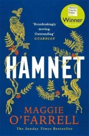 HAMNET - WINNER OF THE WOMEN''S PRIZE FOR FICTION 2020