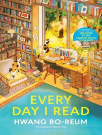 EVERY DAY I READ ; 53 WAYS TO GET CLOSER TO BOOKS