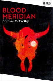 BLOOD MERIDIAN ; PICADOR COLLECTION