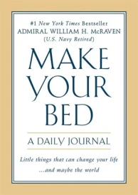 MAKE YOUR BED - A DAILY JOURNAL