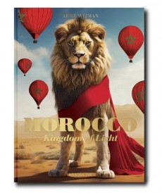 Morocco : Kingdom of Light (édition de luxe en anglais)
