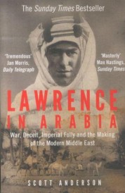 LAWRENCE IN ARABIA (édition en anglais)