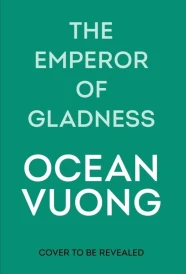 The Emperor of Gladness