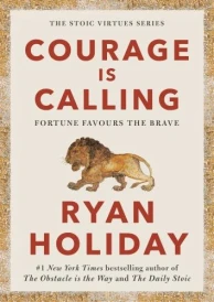COURAGE IS CALLING - FORTUNE FAVOURS THE BRAVE