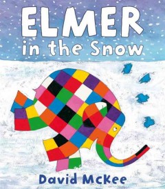 ELMER IN THE SNOW (édition en anglais)