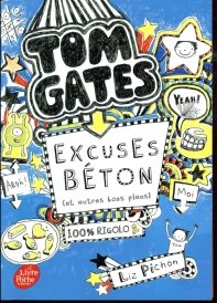 Tom Gates t.2 : excuses béton (et autres bons plans)