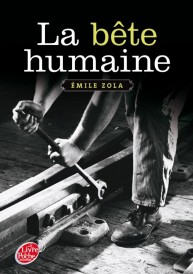 La bête humaine (TEXTE ABREGE)