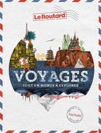 Guide du Routard : voyages, tout un monde à explorer