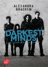 Darkest minds t.2 : le chemin de la vérité