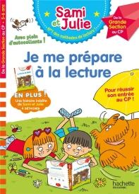 Cahier de lecture avec Sami et Julie : je me prépare à la lecture ; de la GS au CP