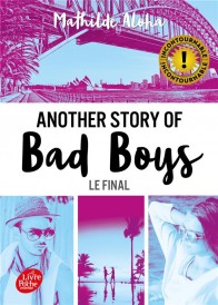 Another story of bad boys t.3 ; le final (un bonus inédit + un extrait de Mila)