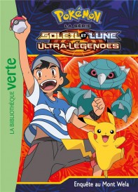 Pokémon - Soleil et Lune t.19 : enquête au Mont Wela