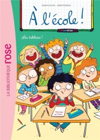 à l'école t.7 ; au tableau !