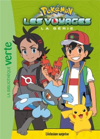 Pokémon - les voyages t.10 : l'éclosion surprise