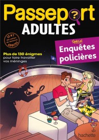 Passeport adultes ; enquêtes policières ; cahier de vacances 2021