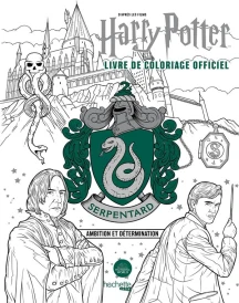 Harry Potter : livre de coloriage officiel : Serpentard - ambition et détermination