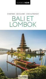 Guides voir : Bali et Lombok