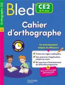 Bled : Cahier d'orthographe ; CE2
