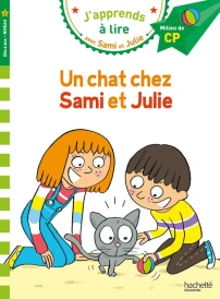 J'apprends à lire avec Sami et Julie : CP Niveau 2 ; Un chat chez Sami et Julie