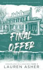 Dreamland Billionaires Tome 3 : Final Offer