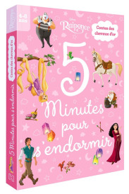 5 minutes pour s'endormir : Raiponce : Contes des cheveux d'or