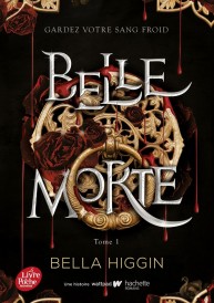 Belle Morte Tome 1