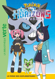Pokémon - Les Horizons Tome 14 : Le piège des explorateurs !