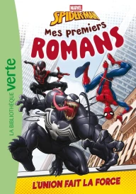 Mes premiers romans Spider-Man Tome 5 : L'union fait la force