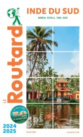 Guide du Routard : Inde du Sud : Mumbai, Kerala, Tamil Nadu (édition 2022/2023)