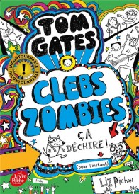 Tom Gates t.11 : clebszombies, ça déchire ! (pour l'instant)
