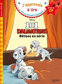 CP niveau 1 ; Les 101 Dalmatiens : Bêtises en série